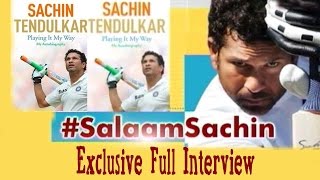 SalaamSachin Sachin Tendulkars Exclusive Full Interview [upl. by Bride]