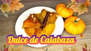 DULCE DE CALABAZA CON PILONCILLO TRADICIONAL FACIL [upl. by Shermie576]