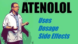 atenolol uses dosage and side effects [upl. by Hagai48]