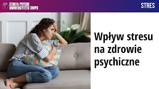 Wpływ stresu na zdrowie psychiczne  dr Zuzanna KwissaGajewska Zofia Szynal [upl. by Wernher464]