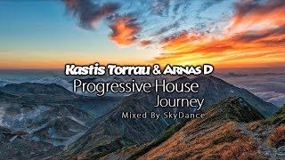 Kastis Torrau Donatello amp Arnas D  Progressive House Journey 2018 Mixed by SkyDance [upl. by Anividul]