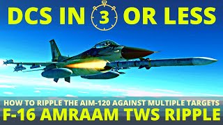 DCS F16 AMRAAM Ripple  AIM120 Against Multiple TWS Contacts  DCS In 3 Or Less [upl. by Amberly]