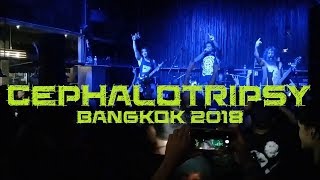 CEPHALOTRIPSY LIVE IN BANGKOK 2018 Full Set  52 Mins [upl. by Em]