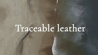 Honest leather traceability [upl. by Audrit]