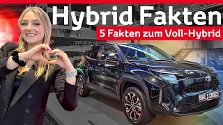 Toyota Hybrid  5 Fakten die ihr wissen müsst  Vollhybrid [upl. by Camus]