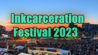 Inkcarceration Festival 2023  Live Stream Lineup and Tickets Info [upl. by Mylander503]