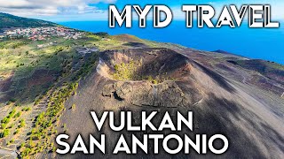 Vulkan San Antonio  La Palma  MYD Travel  Folge 57 4K [upl. by Eynaffit469]