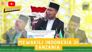 Alhamdulillah Mewakili Indonesia di Ajang MTQ Internasional Tanzania 2023  Syamsuri Firdaus 🇮🇩 [upl. by Jr]