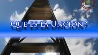 ¿Qué es la Unción I por el Roeh Dr Javier Palacios Celorio [upl. by Namzzaj]