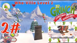 The Grinch Christmas Adventure Whoville Level 2 [upl. by Reaht408]