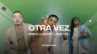 Zion amp Lennox ft J Balvin  Otra Vez Lyric Video  CantoYo [upl. by Letta811]