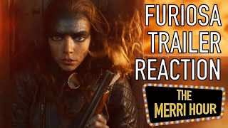 Furiosa Trailer Reaction  The Merri Hour [upl. by Kauffmann248]