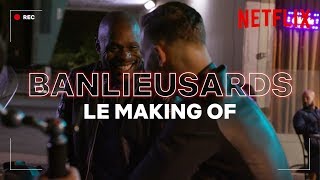 BANLIEUSARDS I Makingof I Netflix France [upl. by Clovah]