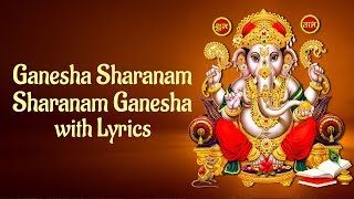 Ganesha Sharanam Sharanam Ganesha with Lyrics  Priya  Subhiksha Rangarajan  Ganesh Songs [upl. by Yendis]