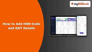 How to add HSN code and GST details on myBillBook Billing Software [upl. by Derayne519]