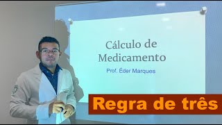 Cálculo de Medicamento  Regra de três [upl. by Dabney789]