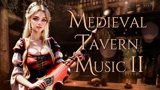 Medieval Tavern Music I Towns amp Taverns Part 2 I Enchanted Music Collection Vol 11 [upl. by Sevart]