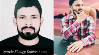 Simple Biology Dabloo Kumar is live [upl. by Dole]