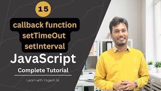 15 callback setTimeOut setInterval Function in javascript [upl. by Gibbie]