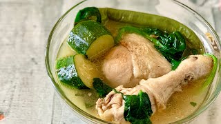 Tinolang Manok with Spinach and Zucchini [upl. by Nos]