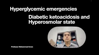 Hyperglycemic emergencies [upl. by Aria658]