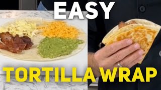 The Ultimate Easy Tortilla Wrap in Minutes [upl. by Yolane]