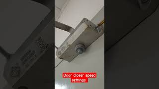 Door closer speed setting दरवाजा ज्यादा आवाज करता है। [upl. by Diskin]