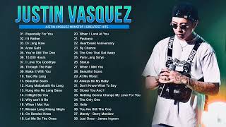 Justin Vasquez Nonstop Songs 2021  Best Songs of Justin Vasquez  OPM Love Songs 2021 [upl. by Casmey582]