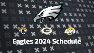 Eagles 20242025 Schedule All opponents for next season [upl. by Eldreeda]