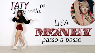 MONEY  Lisa dance TUTORIAL mirror slow  Coreografia passo a passo  Taty Macieski [upl. by Amandie]