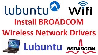 Installing Broadcom Wireless Network Card Drivers on Lubuntu Linux [upl. by Darlene]