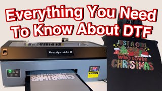 Everything You need to know about DTF to get started  My New DTF Printer amp why I changed it [upl. by Nahtan46]