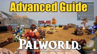 Palworld  Advanced Guide Best Pals and Ramping Up Tech [upl. by Dnamra]