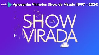 2ª AT Cronologia 160 Vinhetas Show da Virada 1997  2024 [upl. by Drus]