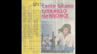 Gitanillo de Bronce Cante gitano cassette 1977 09 Nunca habia pensao Tientos 4 10 [upl. by Doownyl]