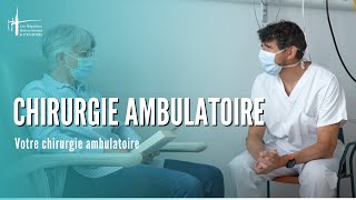 Votre chirurgie ambulatoire [upl. by Pietra138]