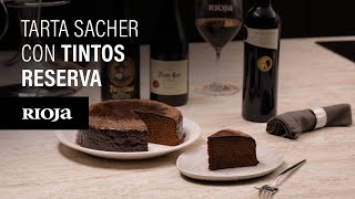 Tarta Sacher con Tintos Reserva  Maridajes Rioja [upl. by Samella556]