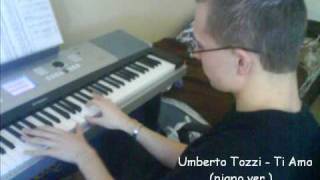 Umberto Tozzi  Ti Amo piano ver  Jan Gajdosik [upl. by Ahto]