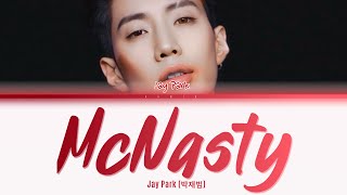 Jay Park ‘McNasty’ Lyrics Colour Coded [upl. by Teloiv]