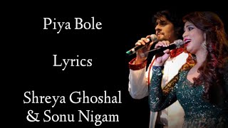 Piya Bole Lyrics  Shreya Ghoshal  Sonu Nigam  Vidya Balan  Saif Ali Khan  Parineeta RB Lyrics [upl. by Aikit346]