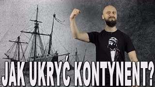 Jak ukryć kontynent  historia odkryć geograficznych Historia Bez Cenzury [upl. by Amalee820]