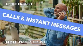 Calls and instant messages Office English episode 4 [upl. by Eiroj]