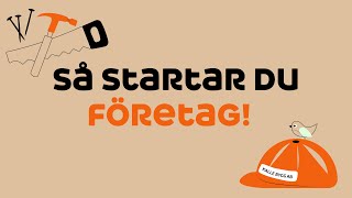 Så startar du företag steg för steg – snabbguide [upl. by Linis641]