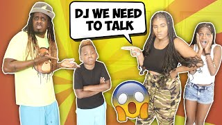 WE HAD TO HAVE A TALK WITH DJ [upl. by Janaya669]