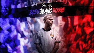 Yanns  BLEU BLANC ROUGE  Merci les bleus    Lyrics Clip [upl. by Ellicul]