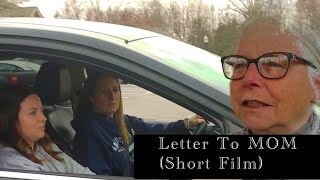 Letter To Mom Short Film [upl. by Marela914]