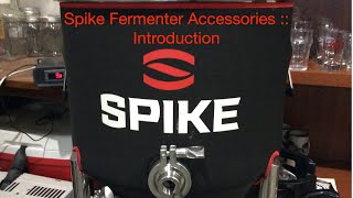 Spike Conical Fermenter Accessories Review Series [upl. by Yasmine]