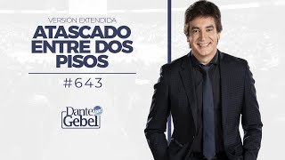 Dante Gebel 643  Atascado entre dos pisos versión extendida [upl. by Anirec615]