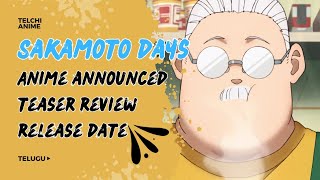 Sakamoto Days Anime Announced amp Teaser review in Telugu [upl. by Urana]