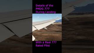 The PMDG 777 Wing Details Whilst Landing [upl. by Brade]